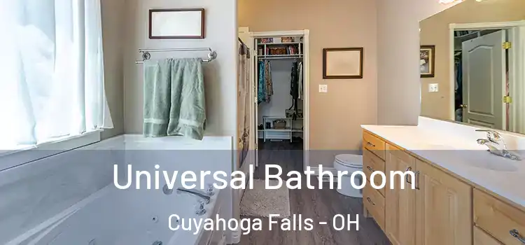 Universal Bathroom Cuyahoga Falls - OH
